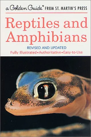 REPTILES AND AMPHIBIANS : A GUIDE TO FAMILIAR AMERICAN SPECIES