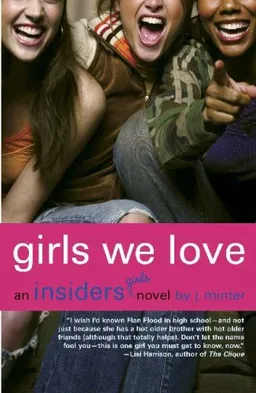 Girls We Love: An Insiders Girls Novel (Insiders Novels)