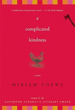 A Complicated Kindness: A Novel