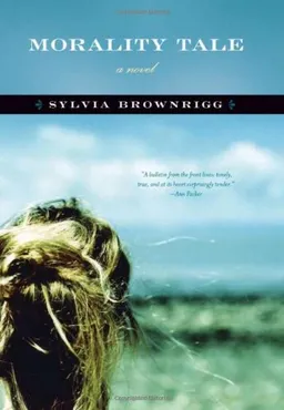 Morality Tale: A Novel