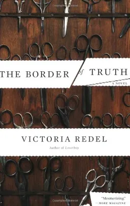 The Border of Truth: A Novel