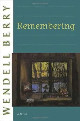 Remembering: A Novel (Port William)