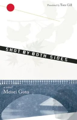 Shot by Both Sides: A Novel