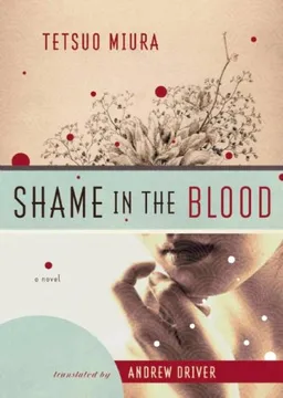 Shame in the Blood: A Novel