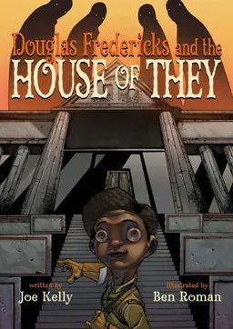 Douglas Fredericks and the House of They