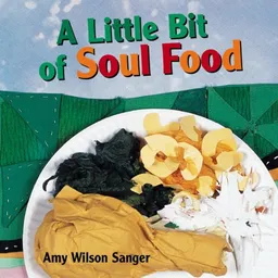 A Little Bit of Soul Food (World Snacks)