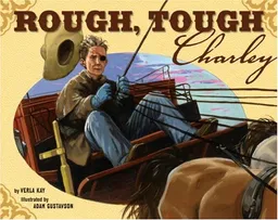 Rough, Tough Charley