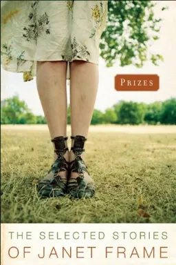 Prizes: The Selected Stories of Janet Frame