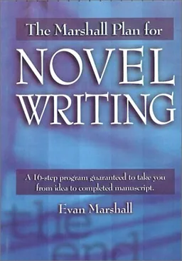 The Marshall Plan for Novel Writing
