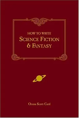 How to Write Science Fiction & Fantasy