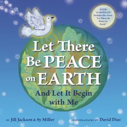 Let There Be Peace on Earth: And Let It Begin with Me (Book & CD)