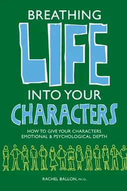 Breathing Life Into Your Characters