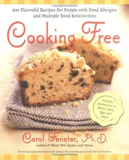 Cooking Free : 200Flavorful Recipes for People with Food Allergies and Multiple Food Sensitivi