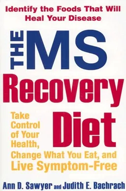 The MS Recovery Diet