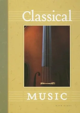 עטיפת הספר Classical Music (The World of Music) מאת Kate Riggs
