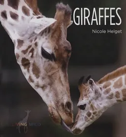 Giraffes (Living Wild)