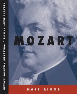 Wolfgang Amadeus Mozart (Xtradordinary Artists)