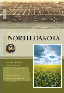 North Dakota (This Land Called America)