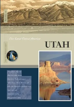 Utah (This Land Called America)