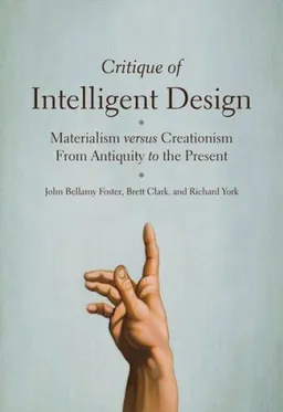 Critique of Intelligent Design: Materialism versus Creationism from Antiquity to the Present