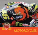 Motorcycles (Now That's Fast!)