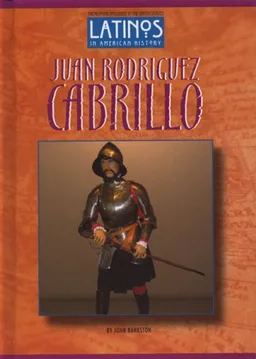 עטיפת הספר Juan Rodriguez Cabrillo (Latinos in American History) מאת John Bankston