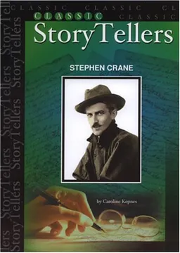 Stephen Crane (Classic StoryTellers)