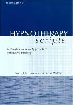 Hypnotherapy Scripts 2nd Edition