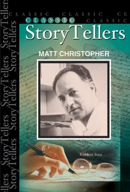 עטיפת הספר Matt Christopher (Classic Storytellers) מאת Kathleen Tracy