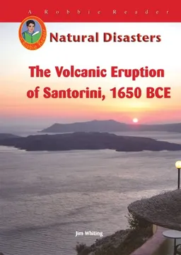 עטיפת הספר The Volcanic Eruption on Santorini, 1650 BCE (Robbie Readers) מאת Jim Whiting
