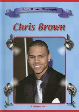 עטיפת הספר Chris Brown (Blue Banner Biographies) מאת Kathleen Tracy