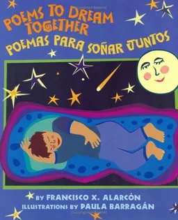 Poems to Dream Together/poemas Para Sonar Juntos: Poemas Para Sonar Juntos (Multilingual Edition)