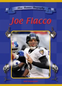 Joe Flacco (Blue Banner Biographies)