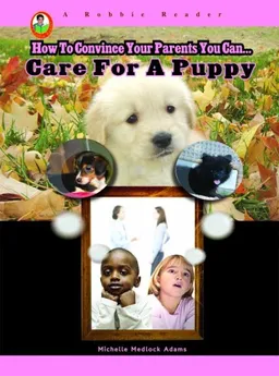 Care for a Puppy (A Robbie Reader) (Robbie Readers)