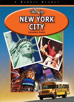 עטיפת הספר New York City (Class Trip) (Robbie Readers) מאת Elizabeth Scholl