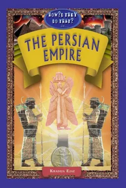 In the Persian Empire (How'd They Do That?)