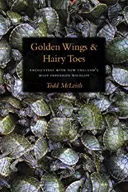 Golden Wings & Hairy Toes: Encounters with New England's Most Imperiled Wildlife