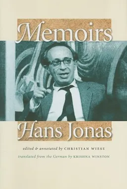 Memoirs: Hans Jonas (Tauber Institute for the Study of European Jewry Series)