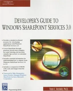Developer's Guide to the Windows SharePoint Services v3 Platform (Charles River Media Programming)