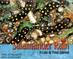 Salamander Rain: A Lake and Pond Journal (Sharing Nature With Children Book)