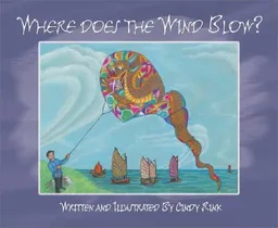 Where Does the Wind Blow? (Sharing Nature With Children Book)