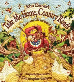 John Denver's Take Me Home, Country Roads (John Denver Series)
