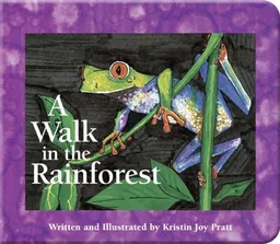 עטיפת הספר A Walk in the Rainforest (A Simple Nature Book) מאת Kirstin Joy Pratt-Serafini