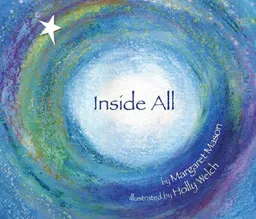 עטיפת הספר Inside All (Sharing Nature with Children Books) מאת Margaret H. Mason