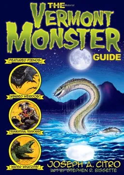 עטיפת הספר The Vermont Monster Guide מאת Joseph A. Citro
