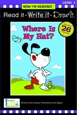 עטיפת הספר Where is My Hat? (Read It, Write It, Draw It: Level 1, Now I'm Reading!) מאת Nora Gaydos
