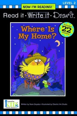 עטיפת הספר Nir! Read It, Write It, Draw It: Where is My Home? - Level 2 (Read It, Write It, Draw It: Level 2, Now I'm Reading!) מאת Nora Gaydos
