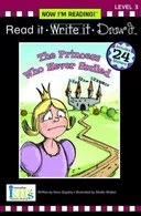 Nir! Read It, Write It, Draw It: The Princess Who Never Smiled - Level 3 (Now I'm Reading, Level 3, Read It, Write It, Draw It)