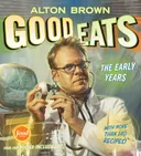 Good Eats: The Early Years