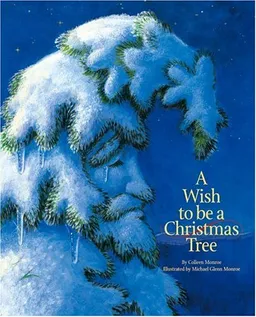 A Wish to Be a Christmas Tree